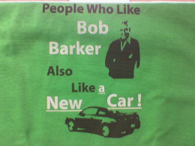 People who like Bob Barker also like a New Car!